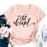 t-shirt "Be Kind"